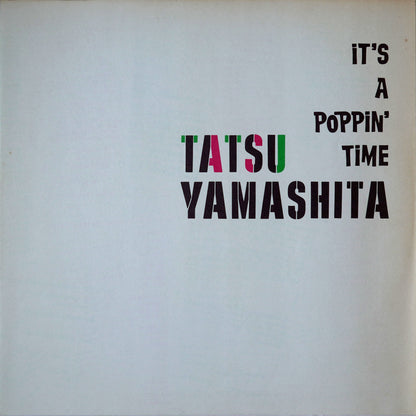 Tatsuro Yamashita - It's A Poppin' Time